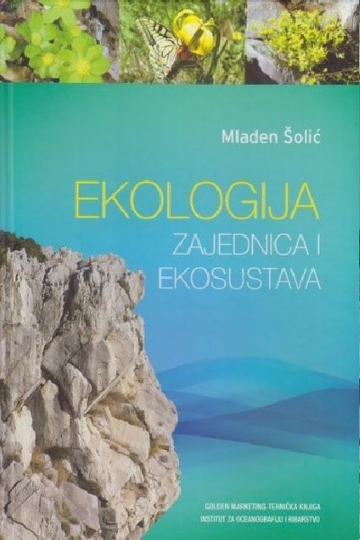 Mladen Šolić: Ekologija zajednica i ekosustava 