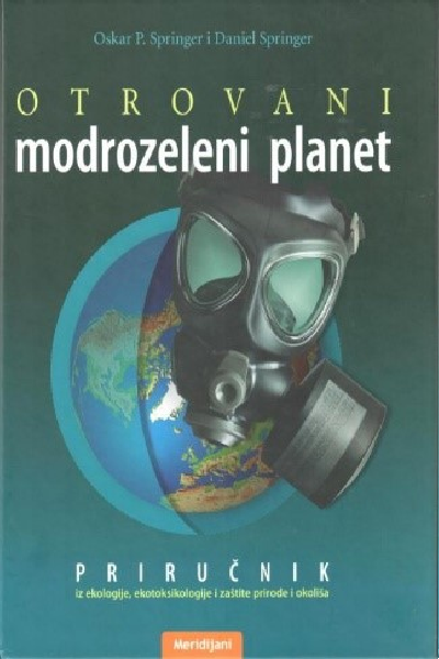 Oskar P. Springer i Daniel Springer: Otrovani modrozeleni planet